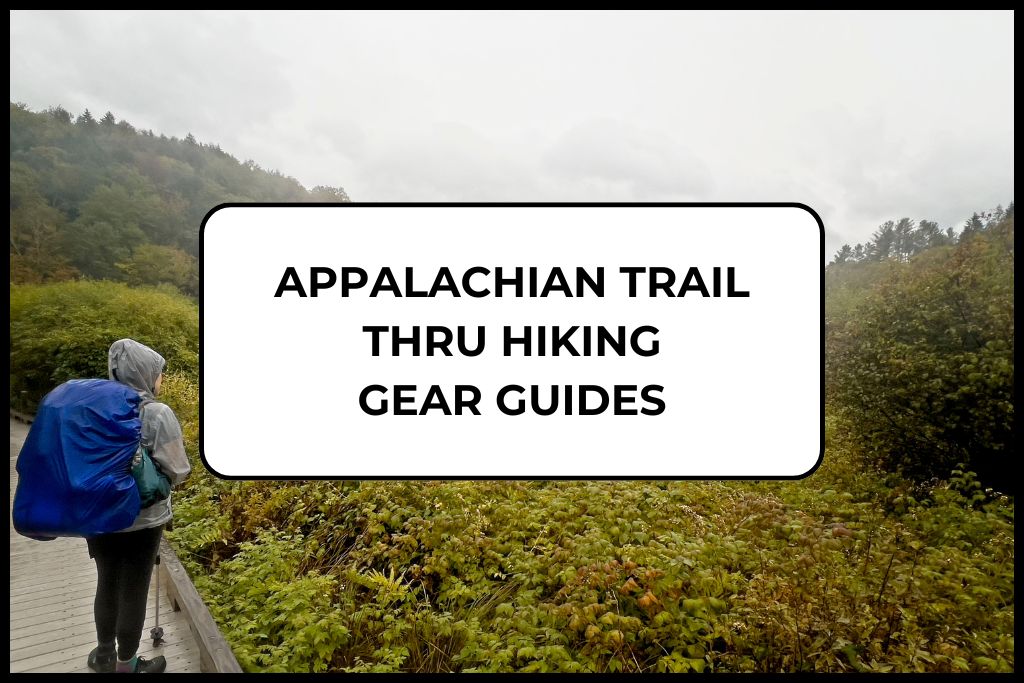 Appalachian Trail Thru Hiking Gear Guides Pillar Page Photo